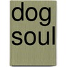 Dog Soul door Len Vinchi