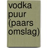 Vodka puur (paars omslag) door A. Blundy
