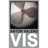 Vis door Anton Valens