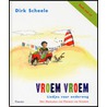 Vroem, vroem by Dirk Scheele