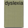 Dyslexia by Colin Tyre
