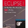 Eclipse! door Philip S. Harrington