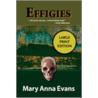 Effigies door Mary Anna Evans