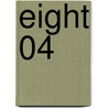 Eight 04 by Atsushi Kamijo