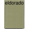 Eldorado door Emmuska Orczy Orczy