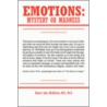 Emotions door Robert John McAllister.M.D.Ph.D.