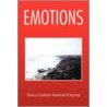 Emotions door Tracy Carleen Newton-Clayton