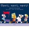 Opzij, opzij, opzij! by D. Pelham
