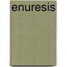 Enuresis by Alexander von Gontard