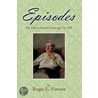 Episodes door Roger E. Vincent