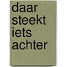 Daar steekt iets achter by Marten Toonder