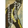 De Arbeiderspers moest blijven marcheeren