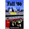 Fall '86 by Craig Edward Amshel