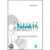 Falsch!? by Udo Brunke