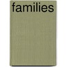 Families door Phd Gail Saunders-Smith