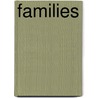 Families by Rena D. Grossman