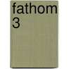 Fathom 3 door J.T. Krul