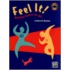 Feel It!
