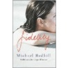 Fidelity door Michael Redhill
