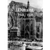 Dinant 1940-1945 door Jan Olivier
