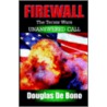 Firewall by Douglas de Bono