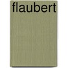 Flaubert door Professor Frederick Brown