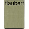 Flaubert door Bernd Oei