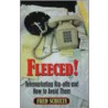 Fleeced! door Fred Schulte