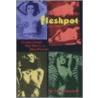 Fleshpot by Jack Stevenson