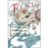 Fly Solo door Teresa Rodriguez Williamson