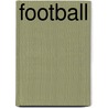 Football door Tanis Booth