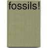 Fossils! door Manuel Aston