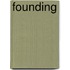 Founding