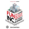 Fun Inc. by Tom Chatfield