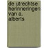 De Utrechtse herinneringen van A. Alberts