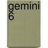 Gemini 6 door Onbekend