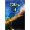 Gliese 4 by Barney Alan