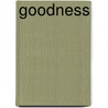 Goodness by Michael Redhill