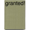 Granted! by Chris Taylor
