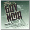 Guy Noir by Walter Bobbie