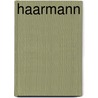 Haarmann by Peer Meter
