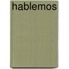 Hablemos by Pablo Daniel Arcila