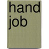 Hand Job by Michael Perry