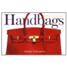 Handbags by Anna L. Johnson