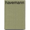 Havemann door Florian Havemann