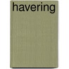 Havering door Onbekend