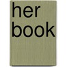 Her Book door Jo Shapcott