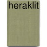 Heraklit by Oswald Spengler