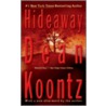 Hideaway door Dean R. Koontz