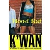 Hood Rat door K'Wan Foye
